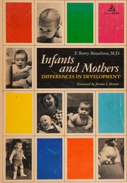 Cover of: Infants and Mothers: Differences in Development