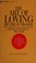 Cover of: The art of loving