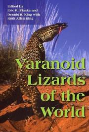 Varanoid lizards of the world by Eric R. Pianka, King, Dennis