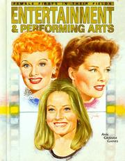 Cover of: Entertainment & performing arts by Ann Gaines