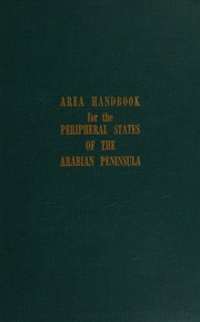 Cover of: Area Handbook for the Peripheral States of the Arabian Peninsula