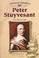 Cover of: Peter Stuyvesant