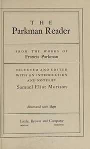Cover of: The Parkman Reader, From the Works of Francis Parkman