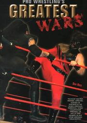 Cover of: Pro Wrestling's Greatest Wars (Pro Wrestling Legends)