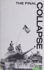 Cover of: The Final Collapse  (Indochina monographs) by General Cao Van Vien, General Cao Van Vien