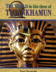Cover of: The World in the Time of Tutankhamen (The World in the Time of) by Fiona MacDonald
