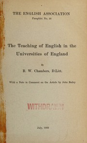 Cover of: ... The teaching of English in the universities of England by R. W. Chambers, R. W. Chambers