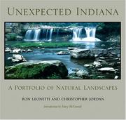 Cover of: Unexpected Indiana: a portfolio of natural landscapes