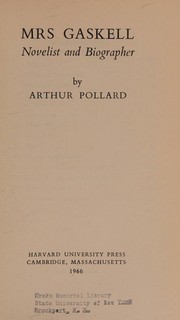 Cover of: Mrs. Gaskell: Novelist and Biographer
