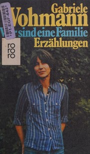 Cover of: Wir sind eine Familie: Erzählungen