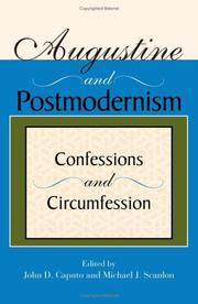 Cover of: Augustine And Postmodernism: Confession And Circumfession (Indiana Series in the Philosophy of Religion)