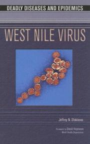 West Nile Virus (Deadly Diseases and Epidemics) by Jeffrey N. Sfakianos