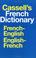 Cover of: Cassell's French Dictionary