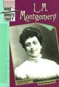 L.M. Montgomery by Marylou Morano Kjelle