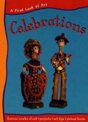 Cover of: Celebrations (A First Look at Art)