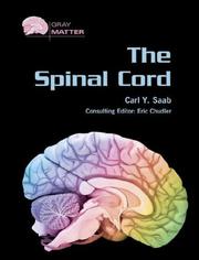 Cover of: The spinal cord by Carl Y. Saab