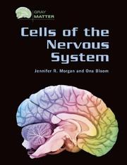 Cover of: Cells of the nervous system by Ona Bloom