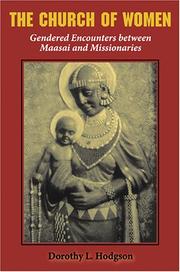 Cover of: The church of women: gendered encounters between Maasai and missionaries