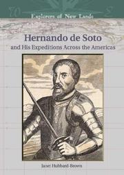 Cover of: Hernando de Soto: and his expeditions across the Americas