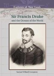 Cover of: Francis Drake and the oceans of the world by Samuel Willard Crompton, Samuel Etinde Crompton