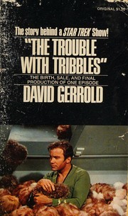 Cover of: The trouble with tribbles by David Gerrold, David Gerrold