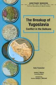 Cover of: The Break Up of Yugoslavia (Arbitrary Borders)