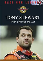Cover of: Tony Stewart (Race Car Legends) by Tara Baukus Mello