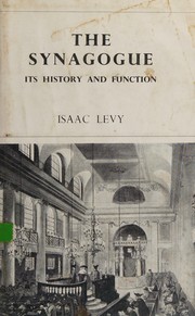Cover of: The synagogue: its history and function.
