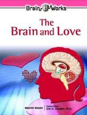 Cover of: The Brain And Love (Brain Works)
