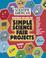 Cover of: Everything you need for Simple Science Fair Projects
