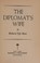 Cover of: The Diplomat's Wife