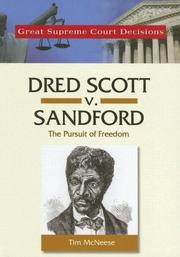 Cover of: Dred Scott V. Sanford (Great Supreme Court Decisions) by 