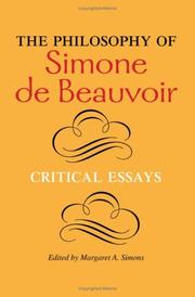 Cover of: The philosophy of Simone de Beauvoir: critical essays