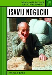 Cover of: Isamu Noguchi (Asian Americans of Achievement) by Caroline Tiger, Noguchi, Isamu