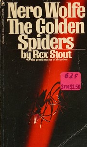 Cover of: Golden Spiders, The: A Nero Wolfe Novel
