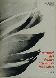 Cover of: Manuel des études littéraires français by Pierre-Georges Castex, Pierre-Georges Castex