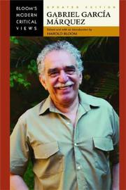 Cover of: Gabriel Garcia Marquez (Bloom's Modern Critical Views) by Harold Bloom