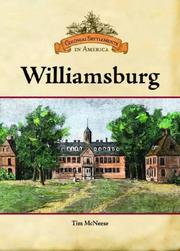 Cover of: Williamsburg (Colonial Settlements in America) by Tim McNeese