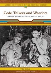 Code Talkers and Warriors by Tom Holm