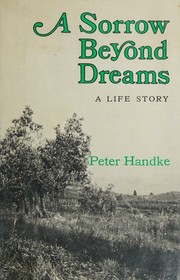 Cover of: A sorrow beyond dreams: a life story