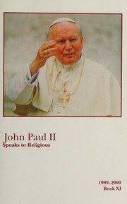 Cover of: John Paul II Speaks to Religious, Book XI by Pope John Paul II., Pope John Paul II.