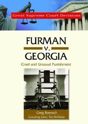 Cover of: Furman V. Georgia: Cruel And Unusual Punishment (Great Supreme Court Decisions)