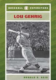 Cover of: Lou Gehrig (Baseball Superstars) by Ronald A. Reis