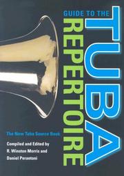 Cover of: Guide to the Tuba Repertoire: The New Tuba Source Book (Indiana Repertoire Guides)