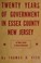 Cover of: Twenty years of government in Essex County, New Jersey