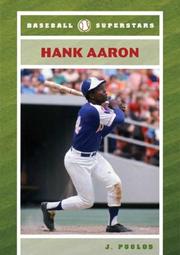 Hank Aaron (Baseball Superstars) by J. Poolos