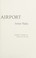 Cover of: AIRPORT [Book Club Edition
