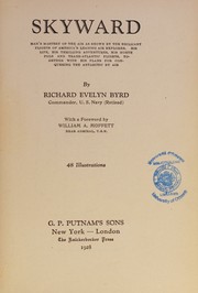 Cover of: Skyward: man's mastery of the air as shown by the brillant flights of America's leading air explorer