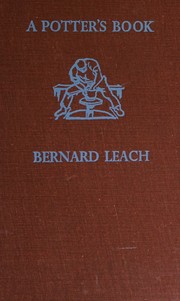 Cover of: A potter's book by Bernard Leach, Bernard Leach