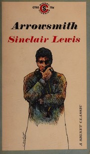 Cover of: Arrowsmith by Lewis, Sinclair published by Signet Classics (2008) by aa, aa